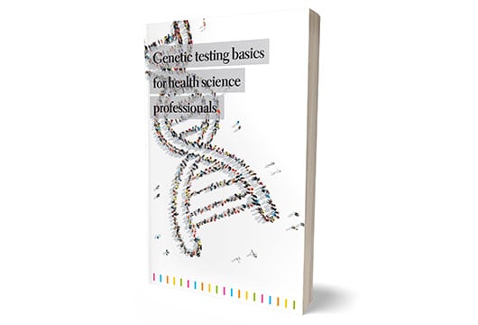 Free Download - eBook - Genetic testing basics for health science professionals