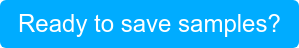 Ready to save samples?
