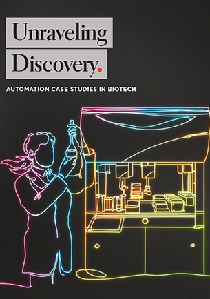 Unraveling Discovery - Automation case studies in biotech